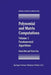 Polynomial and Matrix Computations: Fundamental Algorithms by Dario Bini