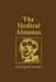 The Medical Almanac: A Calendar of Dates of Significance to the Profession of Medicine, Including Fascinating Illustrations, Medical Milest by Pasquale Accardo