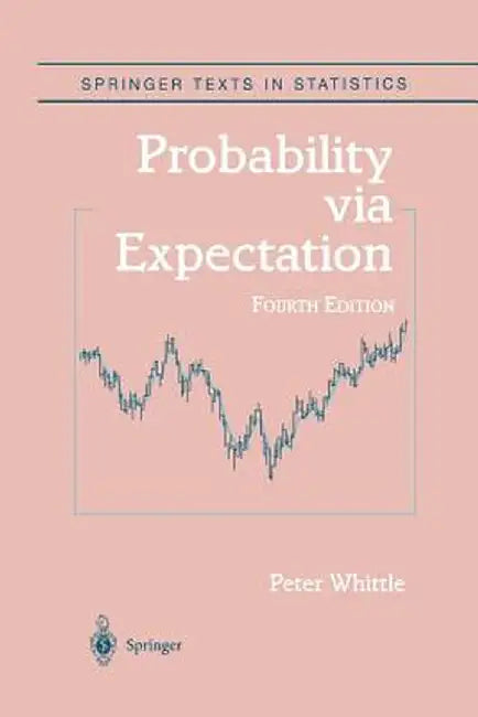Probability Via Expectation by Peter Whittle