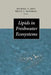 Lipids in Freshwater Ecosystems by Michael T. Arts