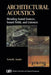 Architectural Acoustics: Blending Sound Sources, Sound Fields, and Listeners by Yoichi Ando