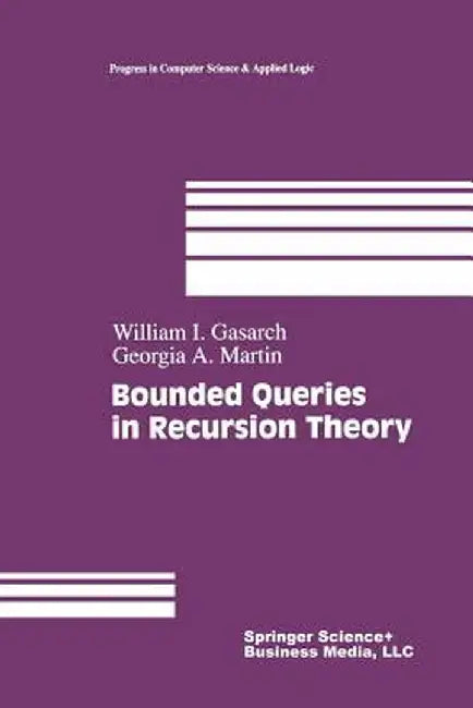 Bounded Queries in Recursion Theory by William Levine