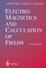 Electromagnetics and Calculation of Fields by Nathan Ida