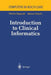 Introduction to Clinical Informatics by Patrice Degoulet