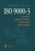 ISO 9000-3: A Tool for Software Product and Process Improvement by Raymond Kehoe