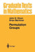 Permutation Groups by John D. Dixon
