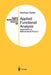 Applied Functional Analysis: Applications to Mathematical Physics by Eberhard Zeidler