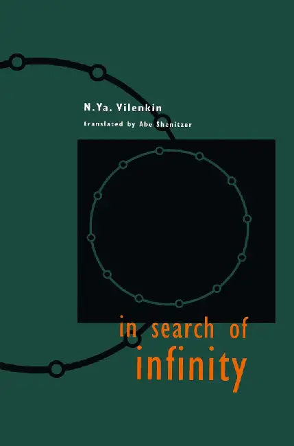 In Search of Infinity by N. Ya Vilenkin