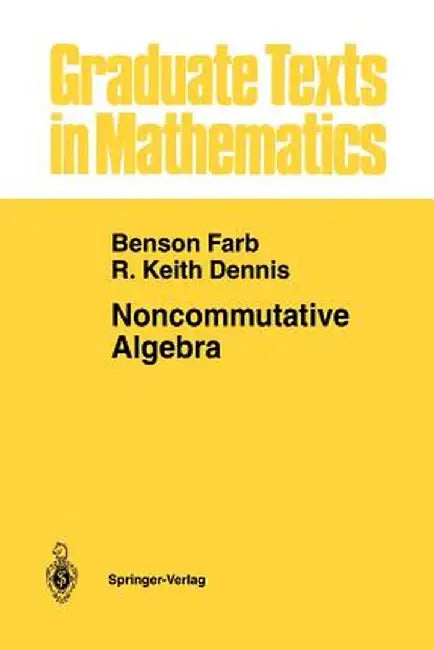 Noncommutative Algebra by Benson Farb