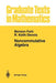 Noncommutative Algebra by Benson Farb