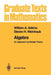 Algebra: An Approach Via Module Theory by William A. Adkins