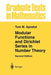 Modular Functions and Dirichlet Series in Number Theory by Tom M. Apostol
