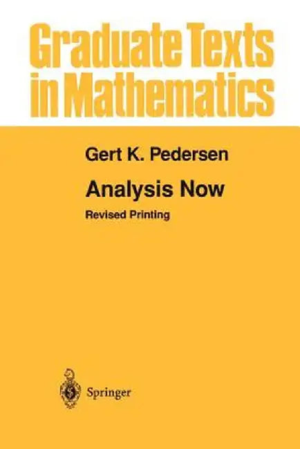 Analysis Now by Gert K. Pedersen