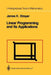 Linear Programming and Its Applications by James K. Strayer
