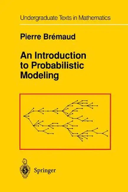 An Introduction to Probabilistic Modeling by Pierre Bremaud