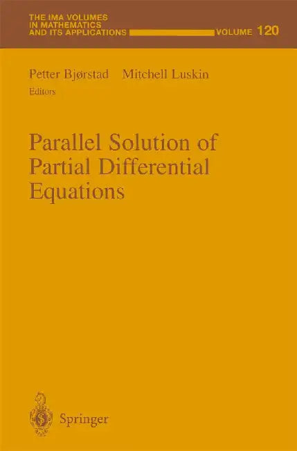 Parallel Solution of Partial Differential Equations by Petter Bjorstad