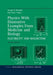 Physics with Illustrative Examples from Medicine and Biology: Electricity and Magnetism by George B. Benedek