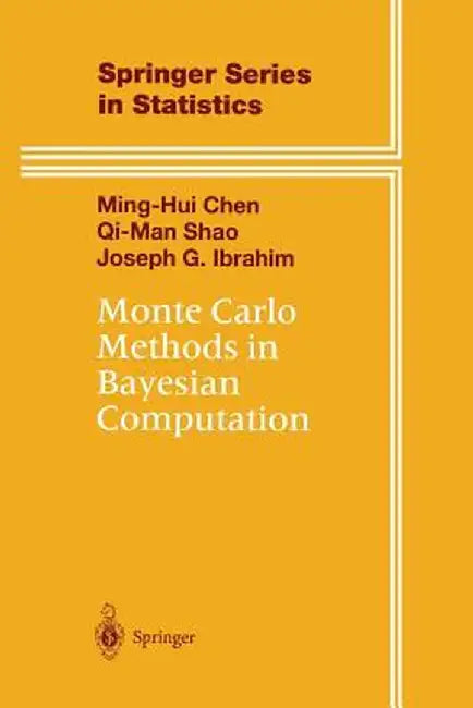 Monte Carlo Methods in Bayesian Computation by Ming-Hui Chen