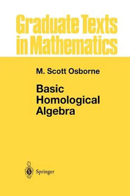 Basic Homological Algebra by M. Scott Osborne