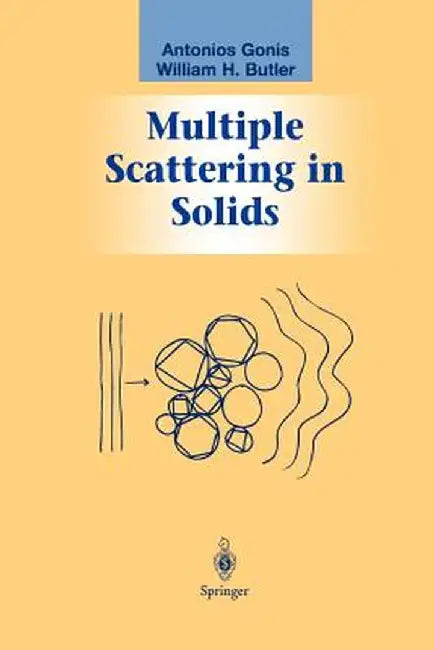 Multiple Scattering in Solids by Antonios Gonis