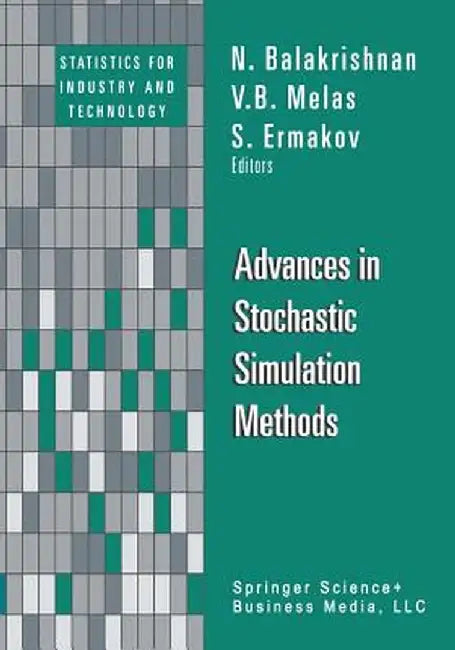 Advances in Stochastic Simulation Methods by N. Balakrishnan