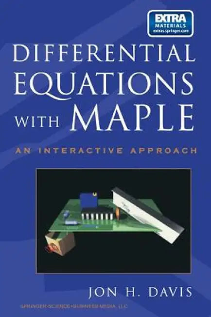 Differential Equations with Maple: An Interactive Approach by Jon Davis