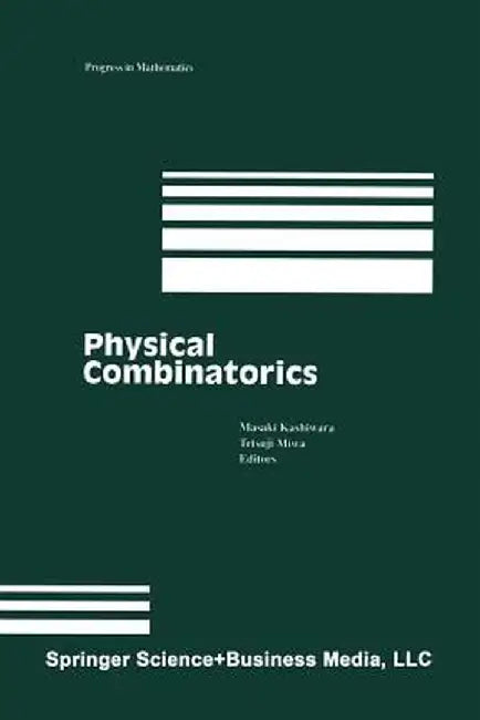 Physical Combinatorics by Masaki Kashiwara