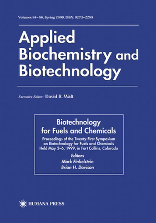 Twenty-First Symposium on Biotechnology for Fuels and Chemicals: Proceedings of the Twenty-First Symposium on Biotechnology for Fuels and Chemicals He by Mark Finkelstein