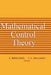 Mathematical Control Theory by John B. Baillieul