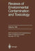 Reviews of Environmental Contamination and Toxicology: Continuation of Residue Reviews by George W. Ware