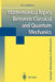 Mathematical Topics Between Classical and Quantum Mechanics by Nicholas P. Landsman
