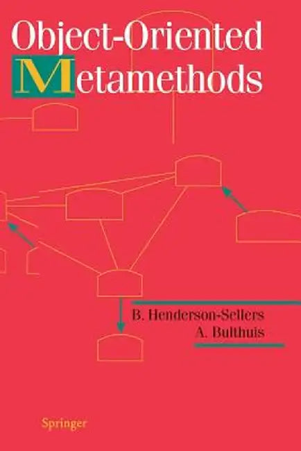 Object-Oriented Metamethods by B. Henderson-Sellers