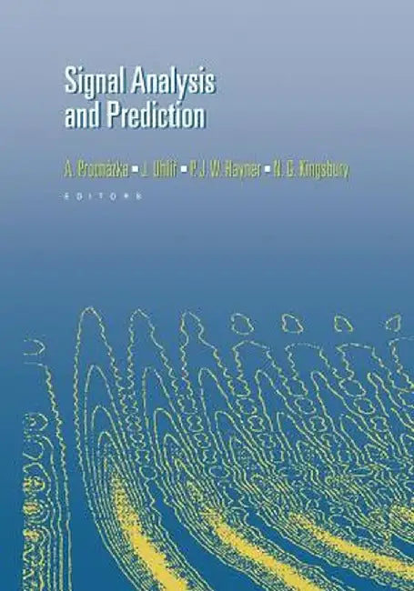 Signal Analysis and Prediction by Ales Prochazka