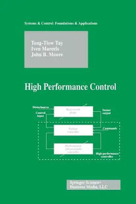 High Performance Control by Teng-Tiow Tay