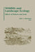 Wildlife and Landscape Ecology: Effects of Pattern and Scale by John A. Bissonette