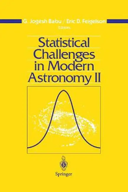 Statistical Challenges in Modern Astronomy II by G. Jogesh Babu