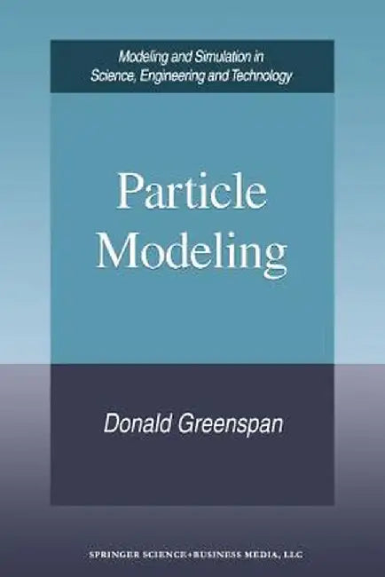 Particle Modeling by Donald Greenspan