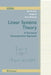 Linear Systems Theory: A Structural Decomposition Approach by Ben M. Chen