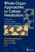 Whole Organ Approaches to Cellular Metabolism: Permeation, Cellular Uptake, and Product Formation by James Bassingthwaighte