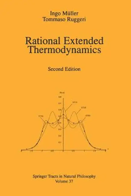 Rational Extended Thermodynamics by Ingo Mueller