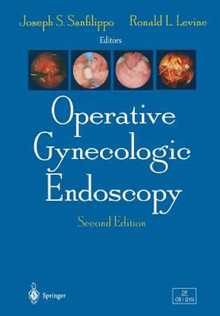 Operative Gynecologic Endoscopy by B. J. Masterson