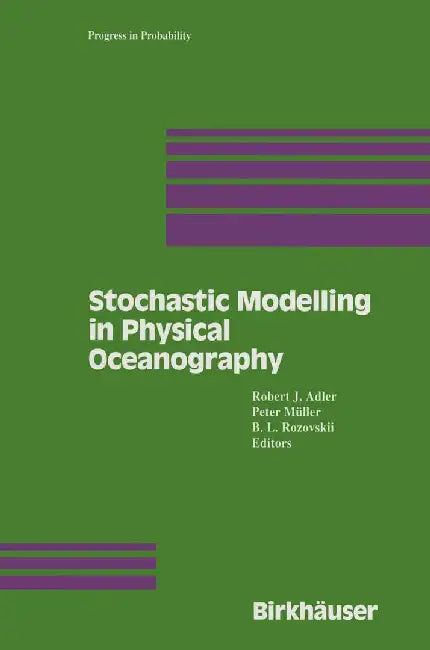 Stochastic Modelling in Physical Oceanography by Robert Adler