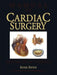 Manual of Cardiac Surgery by Bradley J. Harlan