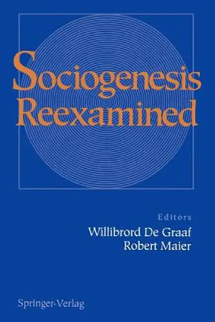 Sociogenesis Reexamined by Willibrord De Graaf