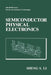 Semiconductor Physical Electronics by Sheng S. Li