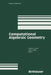 Computational Algebraic Geometry by Frederic Eyssette