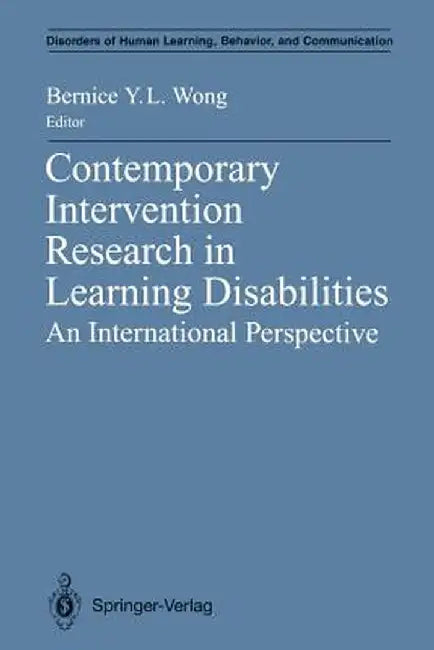 Contemporary Intervention Research in Learning Disabilities: An International Perspective by Bernice Y. L. Wong