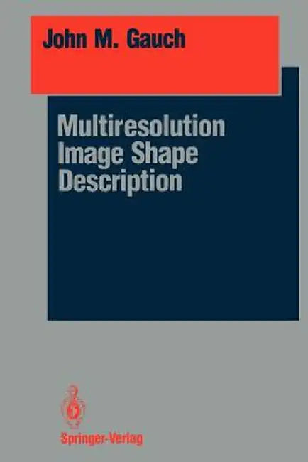 Multiresolution Image Shape Description by John M. Gauch