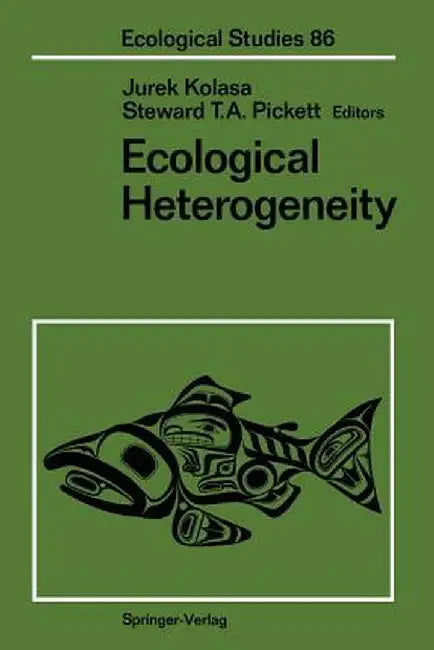 Ecological Heterogeneity by Jurek Kolasa