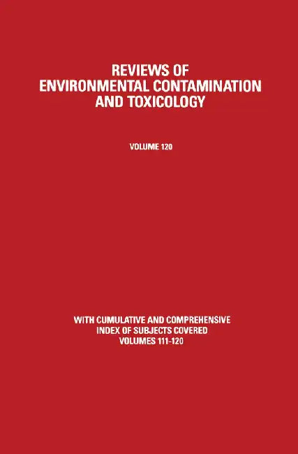 Reviews of Environmental Contamination and Toxicology by George W. Ware